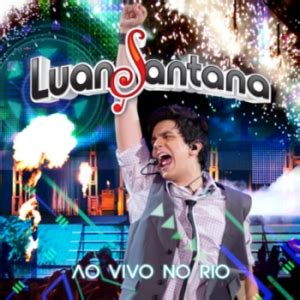  Luan Santana: Live From Rio - A Musical Extravaganza For The Ages!